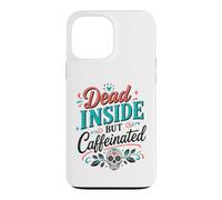 Dead Inside But Caffeinated Vintage Typographie Sugar Skull Coque pour iPhone 13 Pro Max