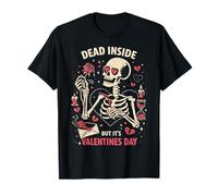 Dead Inside But It's Valentines Day Squelette Love Hommes Femmes T-Shirt