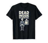 Dead Inside But Ponctual Humour Gestion du Temps de Travail Humour T-Shirt Graphique avec Valeur