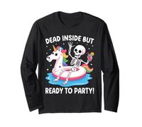 Dead Inside But Ready to Party Skeleton Manche Longue