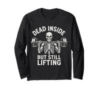 Dead Inside But Still Lifting - Squelette de gym amusant Manche Longue