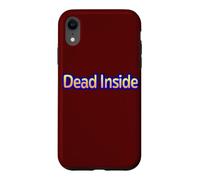 Dead Inside Coque pour iPhone XR