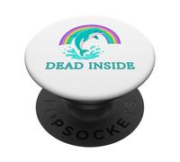 Dead Inside Funny Dolphin Rainbow PopSockets PopGrip Adhésif