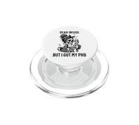 Dead Inside, mais J'Ai Obtenu Mon doctorat | Diplôme de doctorat | Thèse PopSockets PopGrip pour MagSafe
