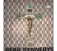 Dead Kennedys - In God We Trust Inc.