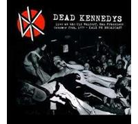 Dead Kennedys - Live at The Old Waldorf San Francisco 1979 [Import]