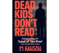Dead Kids Don't Read: :Because Nothing Says 'Land of the Free' Like Bulletproof Glass