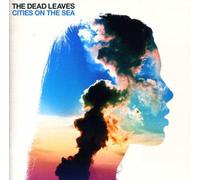 Dead Leaves - Cities on The Sea [Import]
