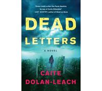 Dead Letters: A Novel
