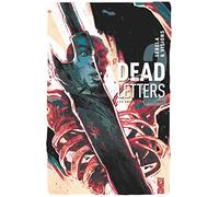Dead Letters - Tome 02: Les saints de nulle part