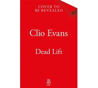 Dead Lift Your next Dark Romance obsession has arrived. Perfect for fans of Butcher & Blackbird and Lights Out - Clio Evans - Tor Bramble - ebook (ePub) - Livre
