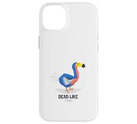 Dead Like A Dodo (Dicton Amusant) Coque pour iPhone 14 Plus