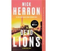 Dead Lions by Mick Herron Mick Herron (Auteur)