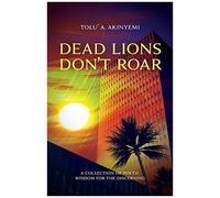 Dead Lions Don't Roar