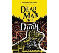 Dead Man In A Ditch