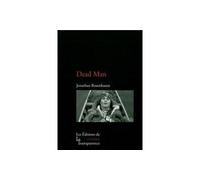 Dead man - Jonathan Rosenbaum - La Transparence - broché - Récit