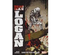 Dead Man Logan Vol. 1: Sins Of The Father