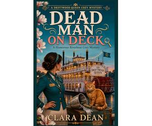 Dead Man on Deck: A Humorous Riverboat Cozy Mystery