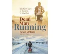 Dead Man Running by Mark Church Mark Church (Auteur)