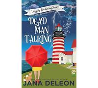 Dead Man Talking: A Cozy Paranormal Mystery