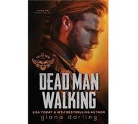 Dead Man Walking by Giana Darling Giana Darling (Auteur)