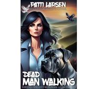 Dead Man Walking - Patti Larsen - Auto-Édition - ebook (ePub) - Livre