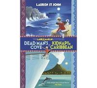 Dead Man's Cove and Kidnap in the Caribbean Lauren St. John Lauren St John (Auteur)