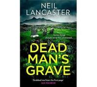 Dead Mans Grave by Neil Lancaster Paperback Book Neil Lancaster (Auteur)