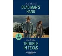 Dead Mans Hand Trouble In Texas - B.J. Daniels - HarperCollins Publishers Ltd - Livre en Anglais - Paperback B.J. DanielsB.J. Daniels (Auteur)