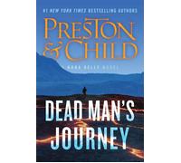 Dead Man's Journey - Douglas Preston - Grand Central Publishing - ebook (ePub) - Livre