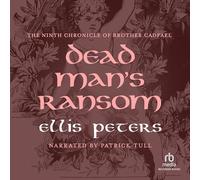 Dead Man's Ransom: A Brother Cadfael Mystery [Import]