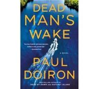Dead Mans Wake by Paul Doiron Paul Doiron (Auteur)