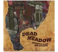 Dead Meadow - Shivering King And Others [Vinyl Lp]