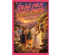 DEAD MEN DON’T PARTY Medellín Edition