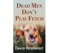 Dead Men Don't Play Fetch (An Andy Carpenter Mystery, 33)