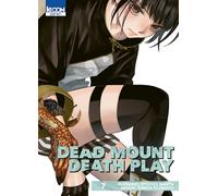Dead Mount Death Play T07 - Ryohgo Narita - Ki-oon - broché - Manga