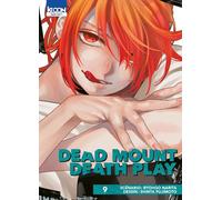 Dead Mount Death Play T09 - Ryohgo Narita - Ki-oon - broché - Manga