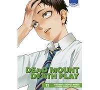 Dead Mount Death Play T12 - Ryohgo Narita - Ki-oon - broché - Manga