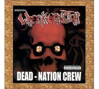 Dead Nation Crew - Operation Wreckognition