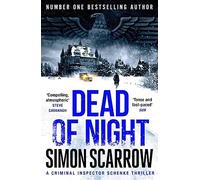 Dead of Night: The edge-of-your seat Berlin wartime thriller from the master storyteller