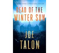 Dead of the Winter Sun