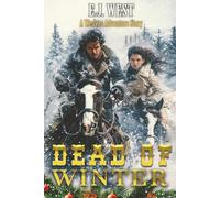 Dead of Winter: A Classic Western Adventure
