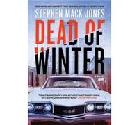 Dead Of Winter by StephenMack Jones StephenMack Jones (Auteur)