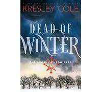 Dead of Winter: The Arcana Chronicles Book 3 (Volume 3)