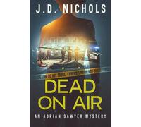 Dead On Air: An Adrian Sawyer Mystery
