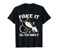 Dead Opossum Faking Death Possum Fake it Until You Make it T-Shirt
