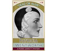 Dead or Alive: A Frank Garrett Mystery