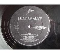Dead Or Alive - Dead Or Alive - You Spin Me Round (Like A Record) (Murder Mix) - Epic