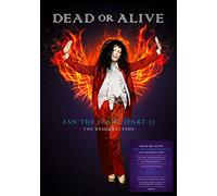Dead Or Alive - Fan Flame (Part 2)-The Resurrection [Import]