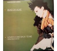 Dead or Alive - Lover come back to me (Ext. Remix, 1985) / Vinyl Maxi Single [Vinyl 12'']